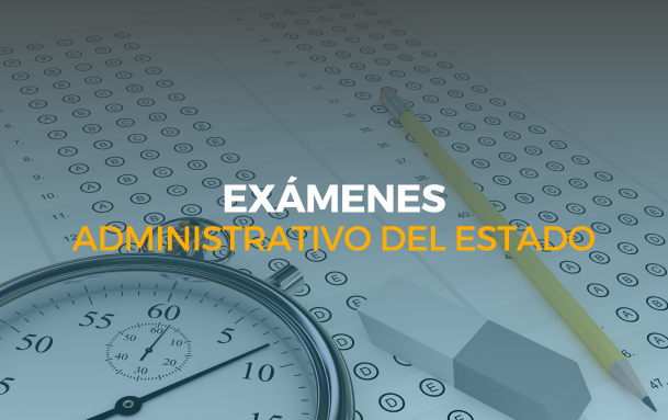 exámenes administrativo del estado